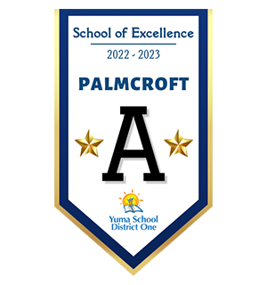 School of Excellence 2022-2023 Palmcroft A Yuma School District One logo
